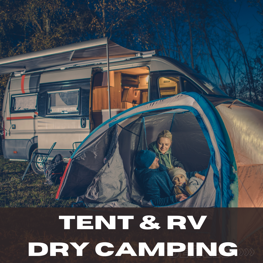 TENT & DRY RV CAMPING RESERVATIONS