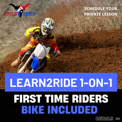 LEARN TO RIDE DIRT BIKE INCLUDED | GROUP LESSON (SATURDAY'S 10-11:30)